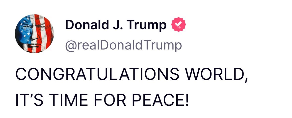 Trump: CONGRATULATIONS WORLD, IT’S TIME FOR PEACE!
