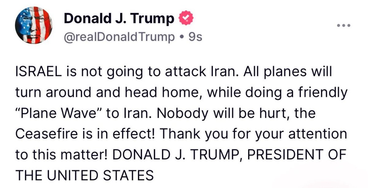 Trump: Israel will not attack Iran. All planes will return home