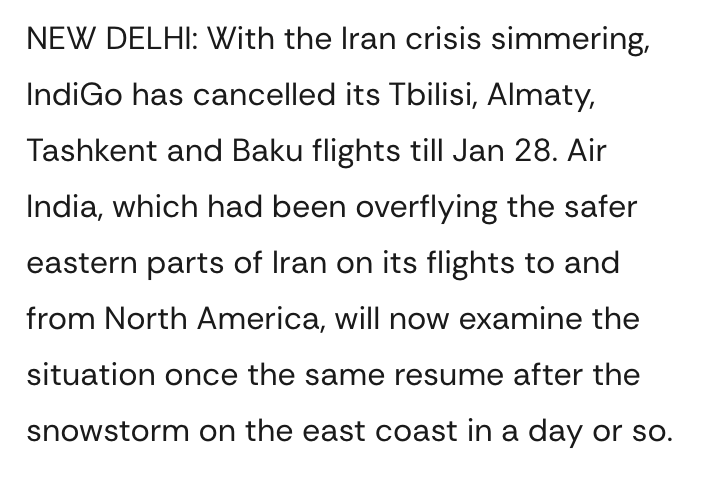 Amid Iran tensions, IndiGo has cancelled its flights to and from Tbilisi, Almaty, Tashkent, and Baku until January 28, according to the Times of India. Air India is evaluating whether to continue flying over eastern Iran