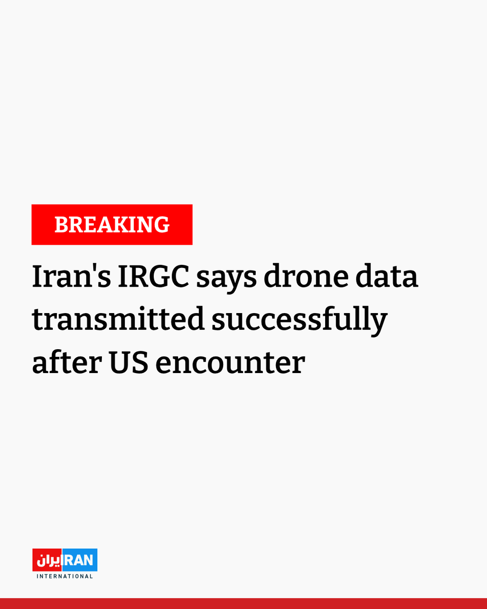 Iran's Revolutionary Guard says data from its drone was successfully transmitted to the control center after the encounter with the US military on Tuesday. The IRGC-linked Tasnim news quoted an informed source as saying that a Shahed-129 drone was carrying out its routine and lawful mission in international waters, conducting reconnaissance, monitoring, and aerial imaging, an activity it described as standard and legal. The source was quoted as saying that the drone successfully sent its surveillance and reconnaissance images to the control center, but communication was lost afterward. The reason for the loss of contact is currently under review, and further details will be announced once the investigation is complete.