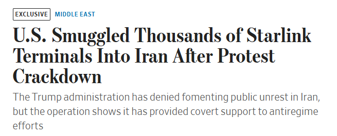 The Trump administration covertly sent about 6,000 Starlink satellite-internet terminals into Iran after Tehran crushed nationwide protests and cut internet access.  Source: WSJ