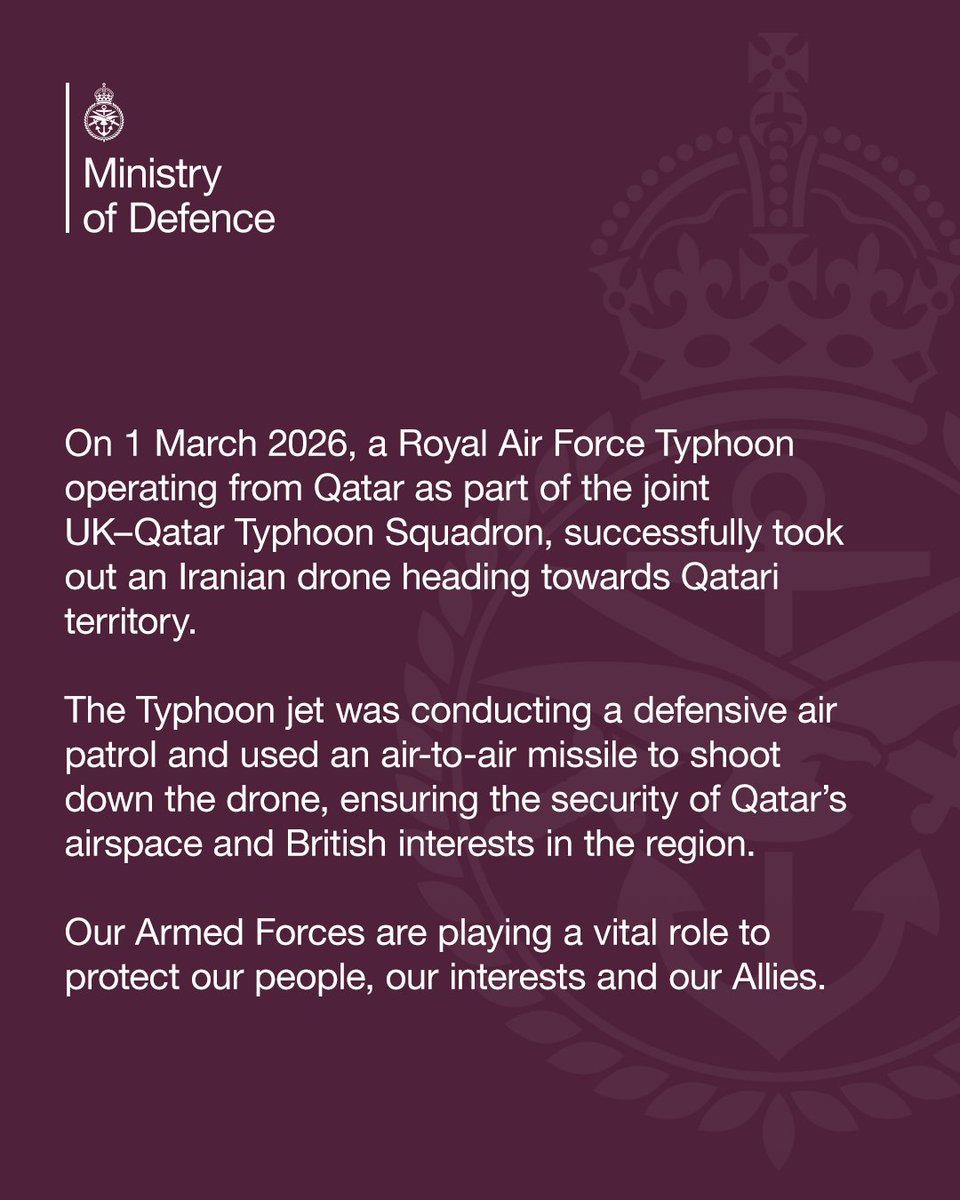Today, a Royal Air Force Typhoon operating from Qatar as part of the joint UK–Qatar Typhoon Squadron, successfully took out an Iranian drone heading towards Qatar