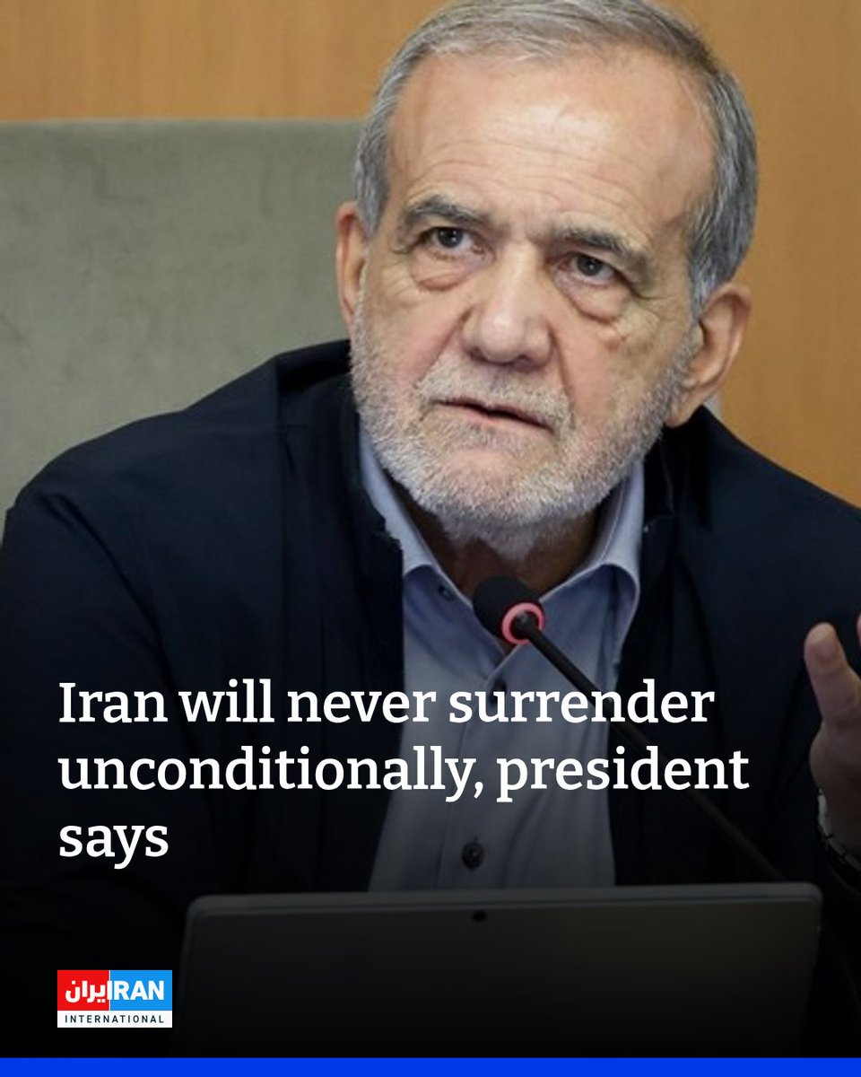 Those dreaming of Iran’s unconditional surrender “will take that dream to their graves,” President Masoud Pezeshkian said on Saturday amid US-Israel airstrikes