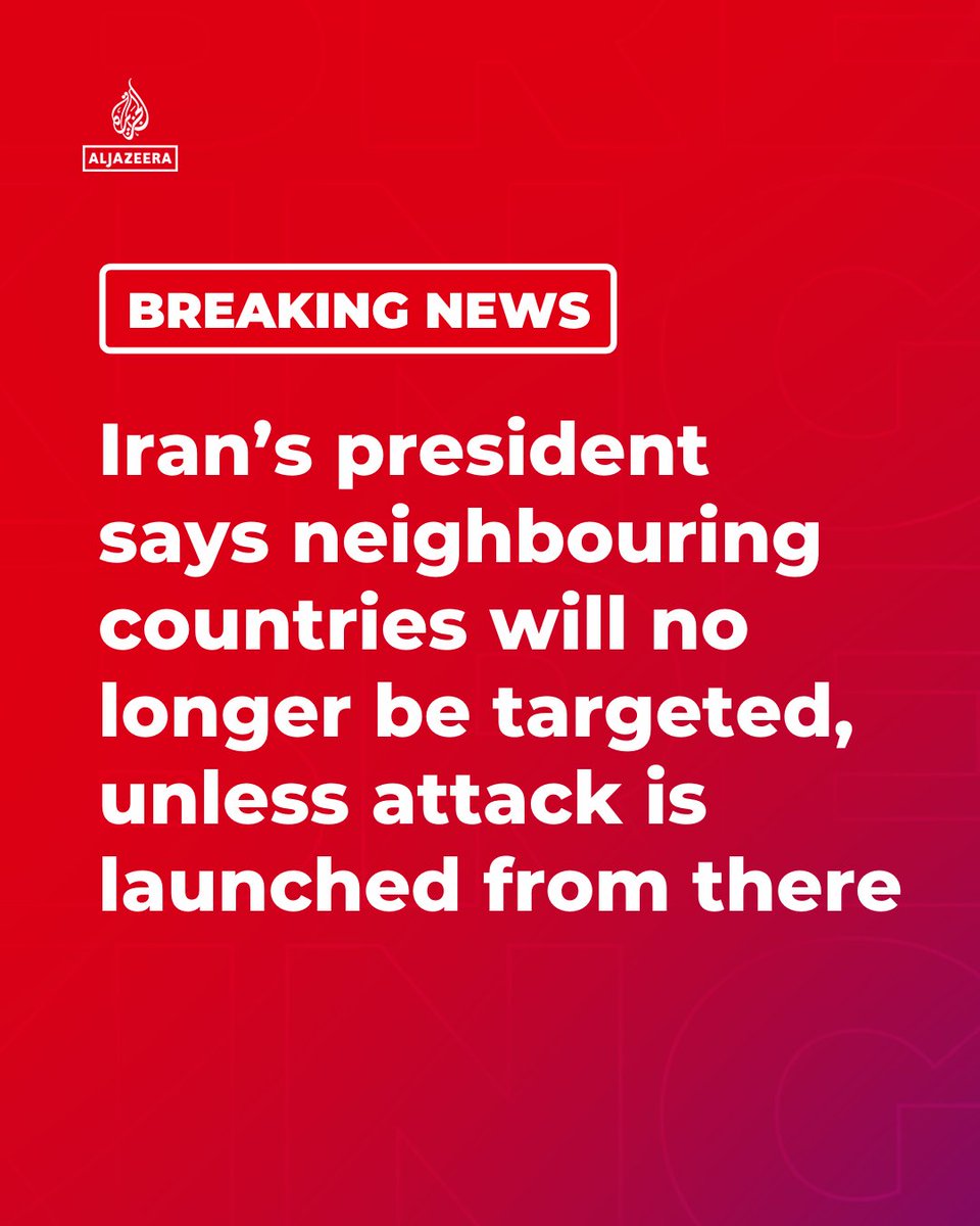 Iran’s interim leadership council has approved that neighbouring countries will no longer be attacked unless an attack on Iran originates from them, President Masoud Pezeshkian has said