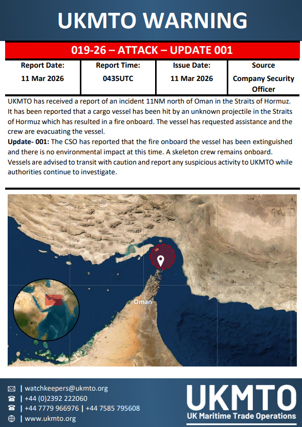 The United Kingdom Maritime Trade Operations (UKMTO) center has issued a warning about an attack in the Strait of Hormuz 11NM north of Oman. A vessel has been hit with an unknown projectile resulting in a fire on board that has since been extinguished.  A skeleton crew remains onboard.  No word of injuries
