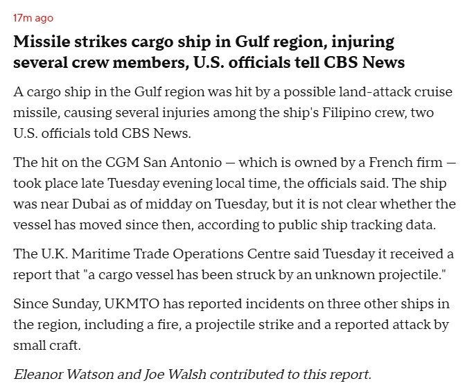 Several Filipino crew members injured after possible cruise missile strike on cargo ship in the Persian Gulf region, U.S. officials told CBS News  struck by unknown projectile in the Strait of Hormuz
