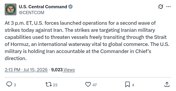U.S. Central Command (CENTCOM) has announced the beginning of a second wave of attacks on Iran today targeting their capability to attack commercial vessels transiting the region